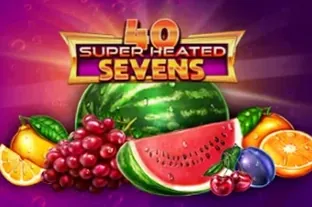 40 Super Heated Sevens